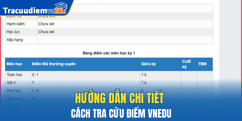 Hướng dẫn chi tiết cách tra cứu điểm VnEdu