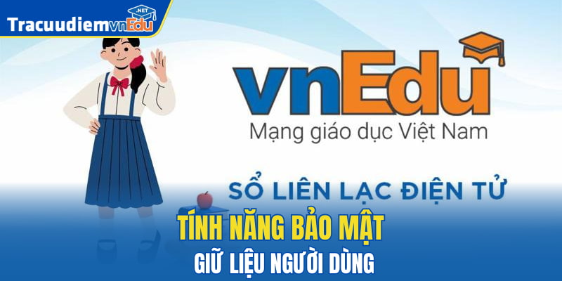 Tính năng bảo mật dữ liệu người dùng
